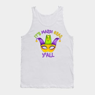 It's Mardi Gras Y'All Tank Top